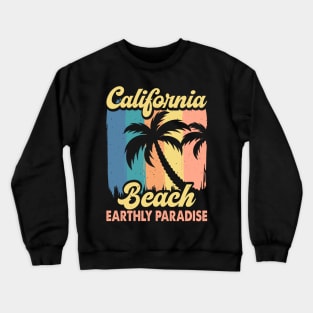 California Beach Earthly Paradise T Shirt For Women Men Crewneck Sweatshirt